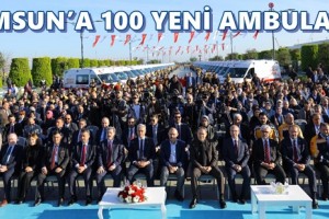 Büyükşehir’in Samsun’a Kazandırdığı 100 Yeni Ambulans Teslim Edildi
